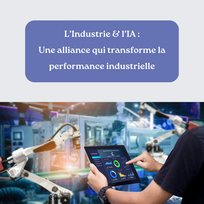 Industrie & Intelligence Artificielle